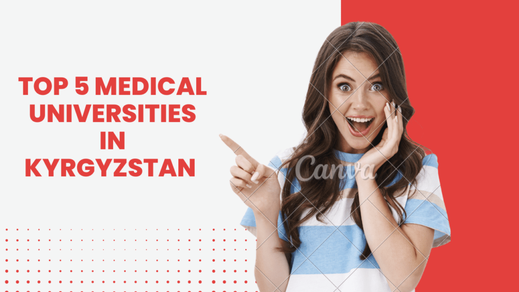 top 5 medical universities in Kyrgyzstan