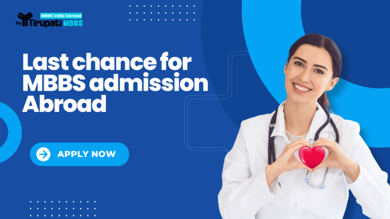 last chance for MBBS admission in abroad